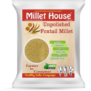 Millet House Pack Of 1 Raw Foxtail Unpolished Millet | Siri dhanya | Foxtail 500G - Pack of 1